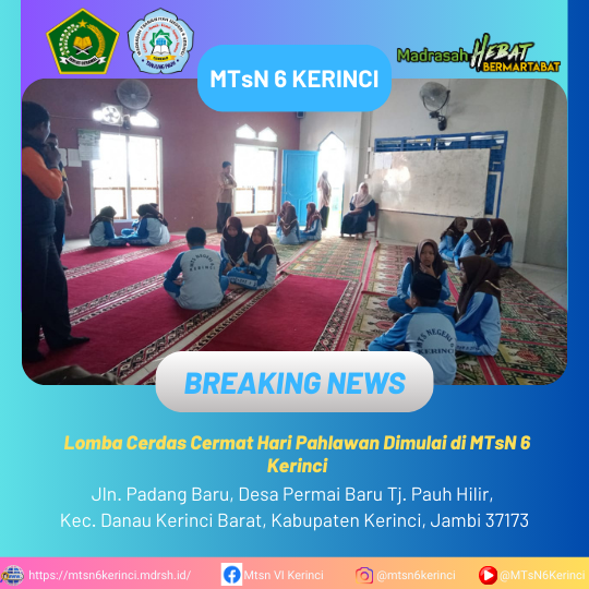 Lomba Cerdas Cermat Hari Pahlawan Dimulai di MTsN 6 Kerinci Lomba Cerdas Cermat Hari Pahlawan Dimulai di MTsN 6 Kerinci