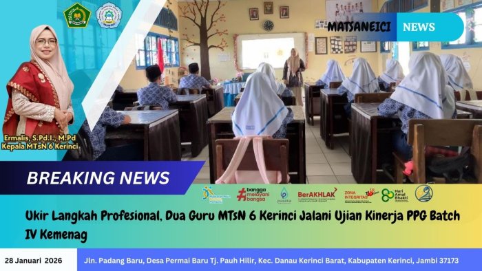 Ukir Langkah Profesional, Dua Guru MTsN 6 Kerinci Jalani Ujian Kinerja PPG Batch IV Kemenag