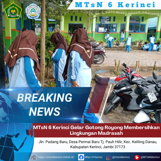 MTsN 6 Kerinci Gelar Gotong Royong Membersihkan Lingkungan Madrasah MTsN 6 Kerinci Gelar Gotong Royong Membersihkan Lingkungan Madrasah