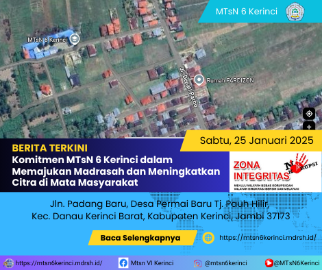 Komitmen MTsN 6 Kerinci dalam Memajukan Madrasah dan Meningkatkan Citra di Mata Masyarakat Komitmen MTsN 6 Kerinci dalam Memajukan Madrasah dan Meningkatkan Citra di Mata Masyarakat
