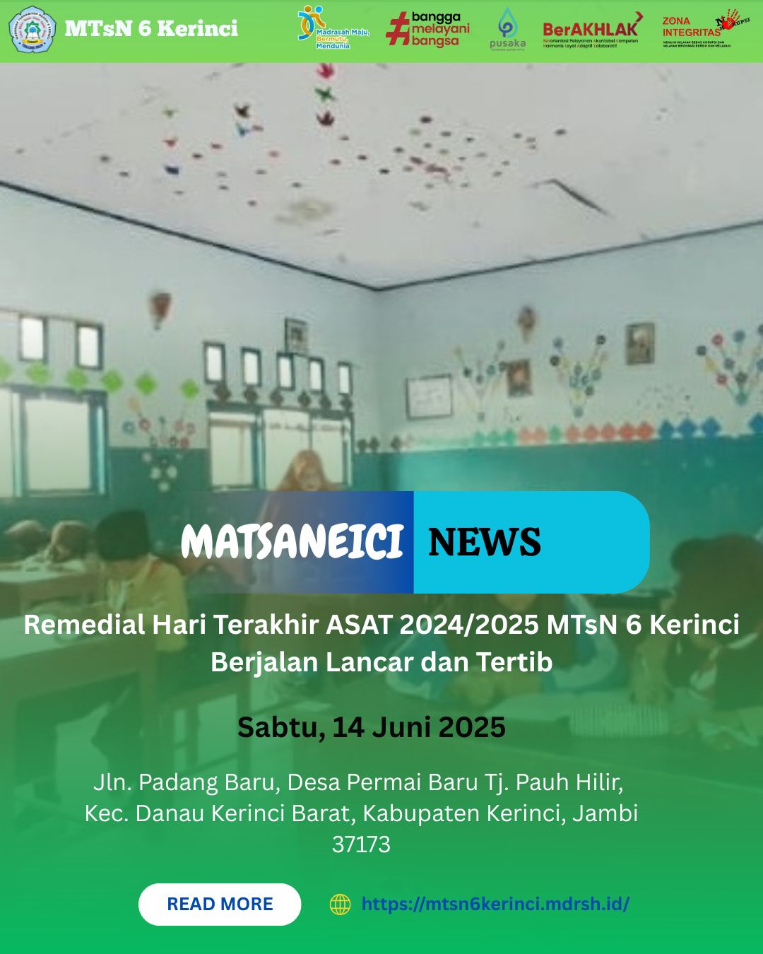 Remedial Hari Terakhir ASAT 2024/2025 MTsN 6 Kerinci Berjalan Lancar dan Tertib