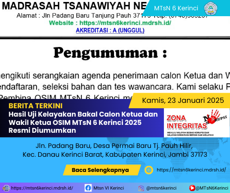 Hasil Uji Kelayakan Bakal Calon Ketua dan Wakil Ketua OSIM MTsN 6 Kerinci 2025 Resmi Diumumkan Hasil Uji Kelayakan Bakal Calon Ketua dan Wakil Ketua OSIM MTsN 6 Kerinci 2025 Resmi Diumumkan