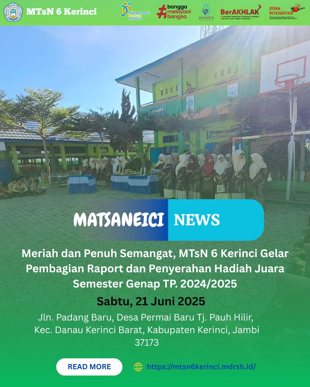 Meriah dan Penuh Semangat, MTsN 6 Kerinci Gelar Pembagian Raport dan Penyerahan Hadiah Juara Semester Genap TP. 2024/2025 Meriah dan Penuh Semangat, MTsN 6 Kerinci Gelar Pembagian Raport dan Penyerahan Hadiah Juara Semester Genap TP. 2024/2025