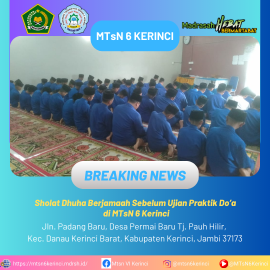 Sholat Dhuha Berjamaah Sebelum Praktik Doa di MTsN 6 Kerinci