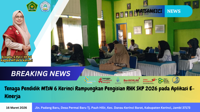 Tenaga Pendidik MTsN 6 Kerinci Rampungkan Pengisian RHK SKP 2026 pada Aplikasi E-Kinerja