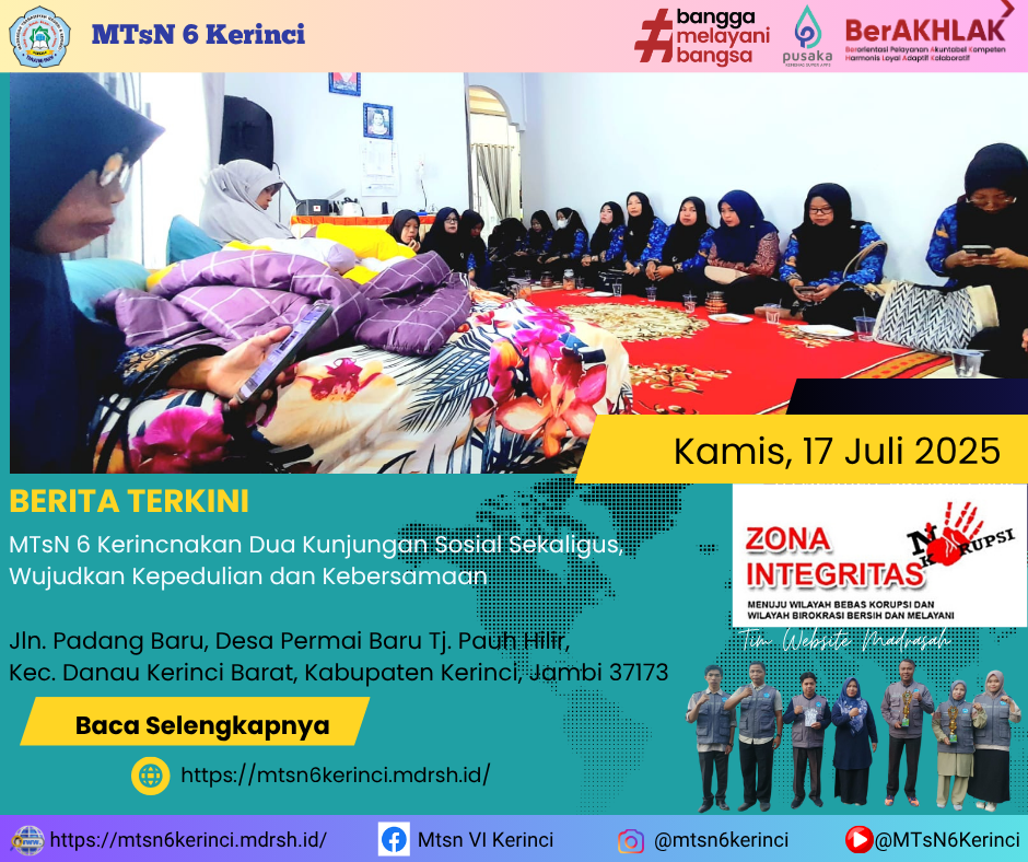 MTsN 6 Kerinci Laksanakan Dua Kunjungan Sosial Sekaligus, Wujudkan Kepedulian dan Kebersamaan MTsN 6 Kerinci Laksanakan Dua Kunjungan Sosial Sekaligus, Wujudkan Kepedulian dan Kebersamaan