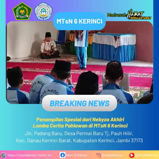 Penampilan Spesial dari Nebyza Akhiri Lomba Cerita Pahlawan di MTsN 6 Kerinci Penampilan Spesial dari Nebyza Akhiri Lomba Cerita Pahlawan di MTsN 6 Kerinci