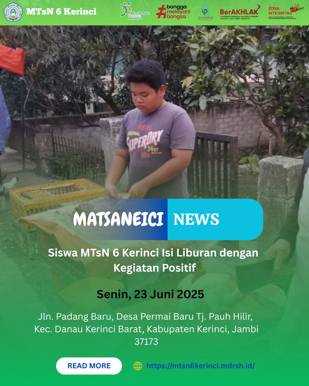 Siswa MTsN 6 Kerinci Isi Liburan dengan Kegiatan Positif Siswa MTsN 6 Kerinci Isi Liburan dengan Kegiatan Positif