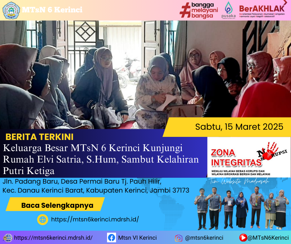 Keluarga Besar MTsN 6 Kerinci Kunjungi Rumah Elvi Satria, S.Hum, Sambut Kelahiran Putri Ketiga Keluarga Besar MTsN 6 Kerinci Kunjungi Rumah Elvi Satria, S.Hum, Sambut Kelahiran Putri Ketiga