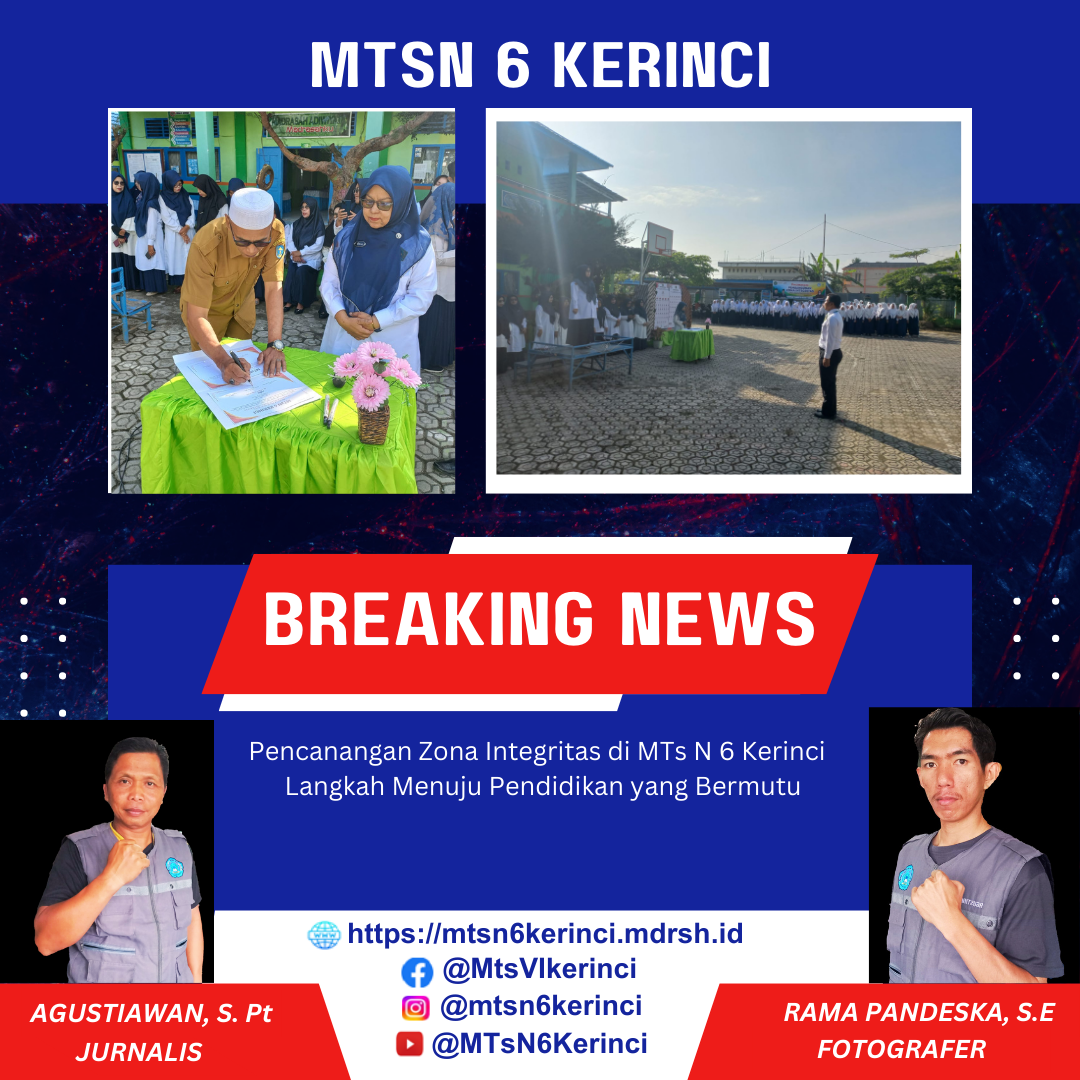 Pencanangan Zona Integritas di MTs N 6 Kerinci : Langkah Menuju Pendidikan yang Bermutu Pencanangan Zona Integritas di MTs N 6 Kerinci : Langkah Menuju Pendidikan yang Bermutu