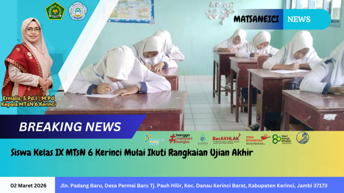 Siswa Kelas IX MTsN 6 Kerinci Mulai Ikuti Rangkaian Ujian Akhir