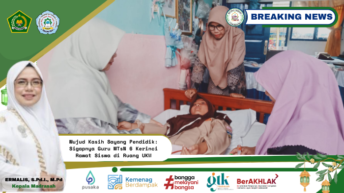 Wujud Kasih Sayang Pendidik: Sigapnya Guru MTsN 6 Kerinci Rawat Siswa di Ruang UKM