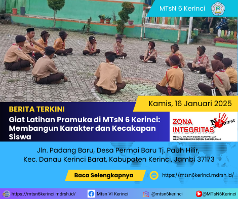 Giat Latihan Pramuka di MTsN 6 Kerinci, Membangun Karakter dan Kecakapan Siswa Giat Latihan Pramuka di MTsN 6 Kerinci, Membangun Karakter dan Kecakapan Siswa