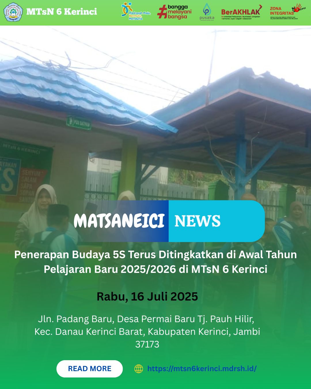 Penerapan Budaya 5S Terus Ditingkatkan di Awal Tahun Pelajaran Baru 2025/2026 di MTsN 6 Kerinci Penerapan Budaya 5S Terus Ditingkatkan di Awal Tahun Pelajaran Baru 2025/2026 di MTsN 6 Kerinci