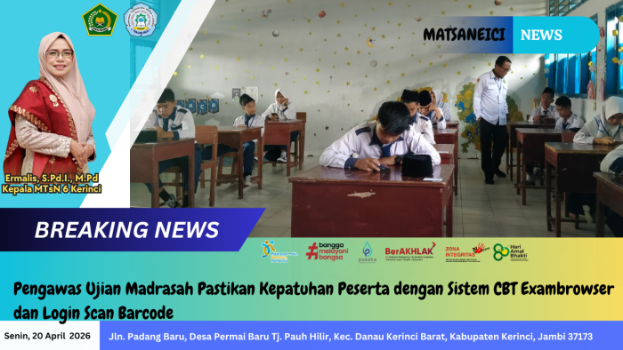Pengawas Ujian Madrasah Pastikan Kepatuhan Peserta dengan Sistem CBT Exambrowser dan Login Scan Barcode