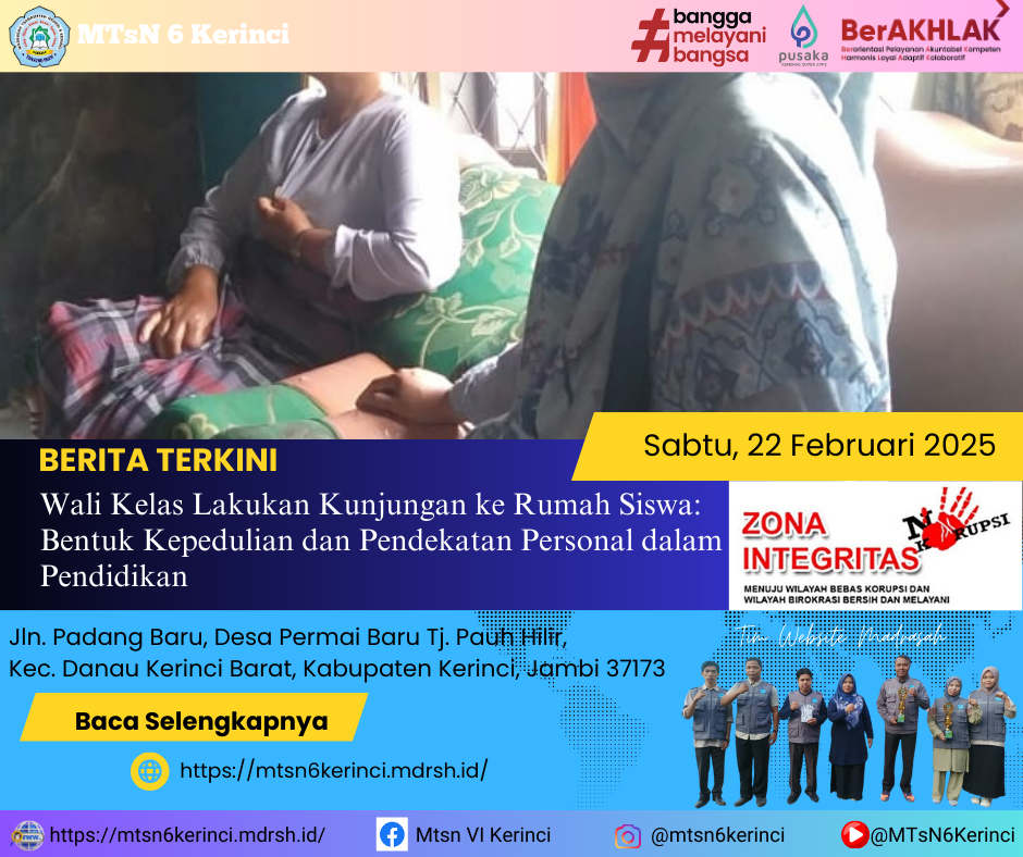 Wali Kelas VII B MTsN 6 Kerinci Lakukan Kunjungan ke Rumah Siswa: Bentuk Kepedulian dan Pendekatan Personal dalam Pendidikan