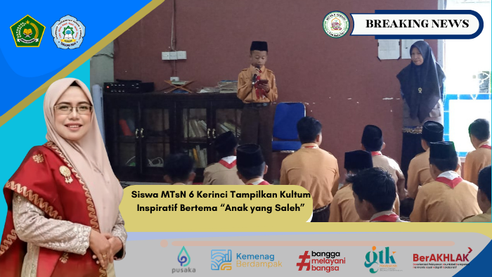 Siswa MTsN 6 Kerinci Tampilkan Kultum Inspiratif Bertema Anak yang Saleh