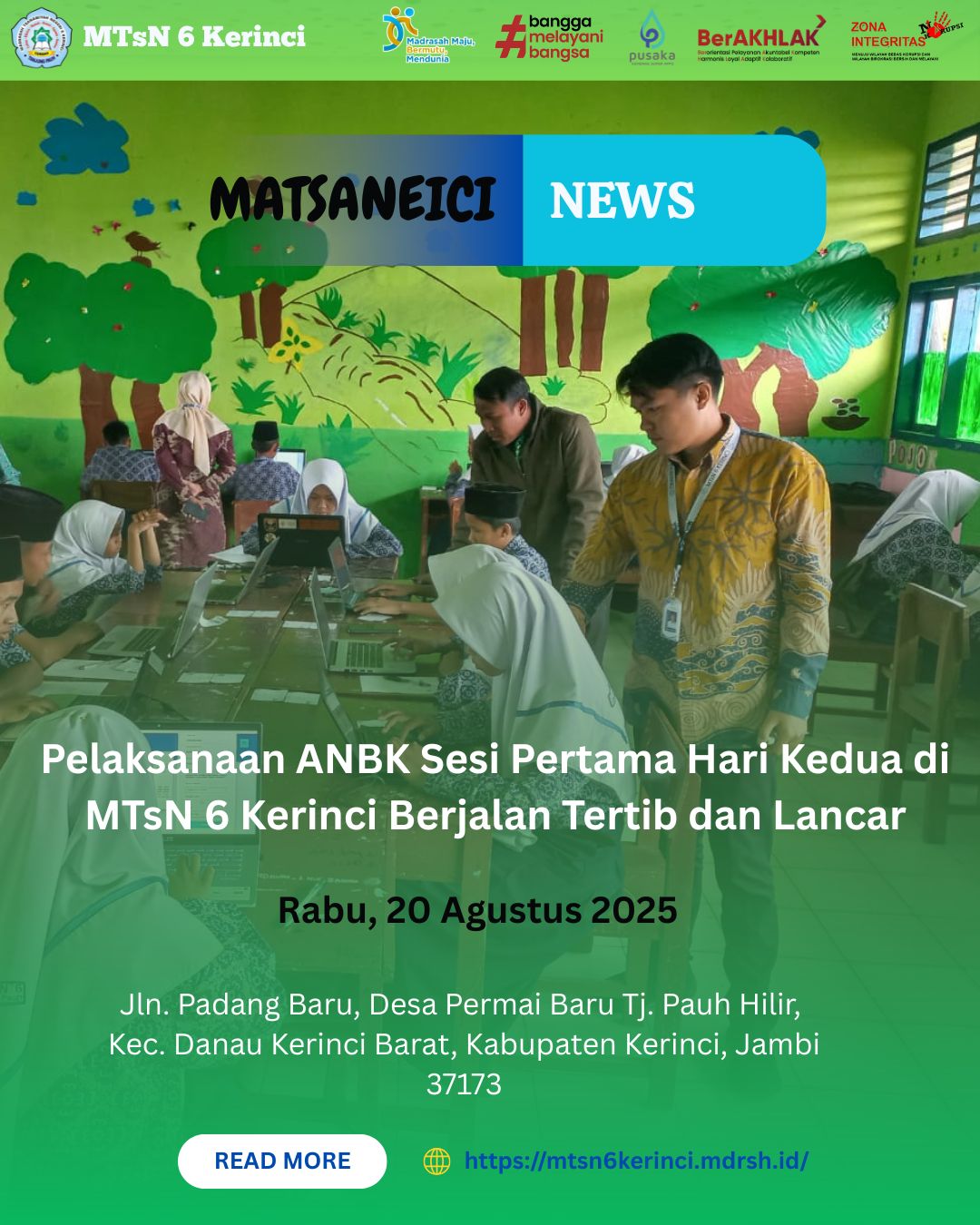 Pelaksanaan ANBK Sesi Pertama Hari Kedua di MTsN 6 Kerinci Berjalan Tertib dan Lancar