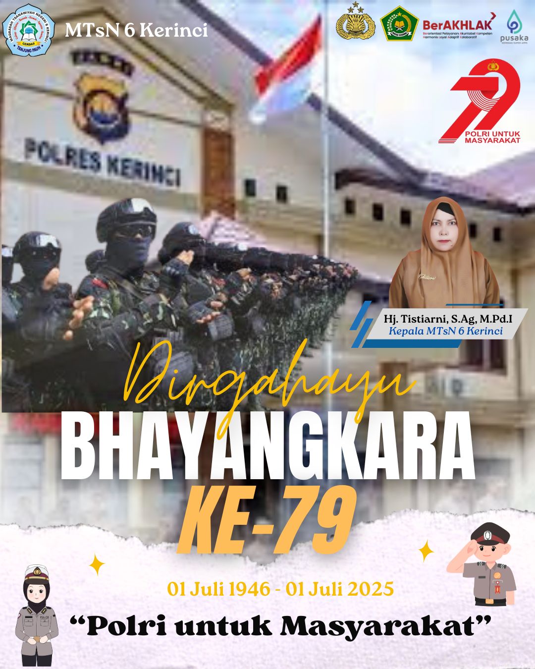Selamat Hari Bhayangkara ke-79: Polri untuk Masyarakat Selamat Hari Bhayangkara ke-79: Polri untuk Masyarakat