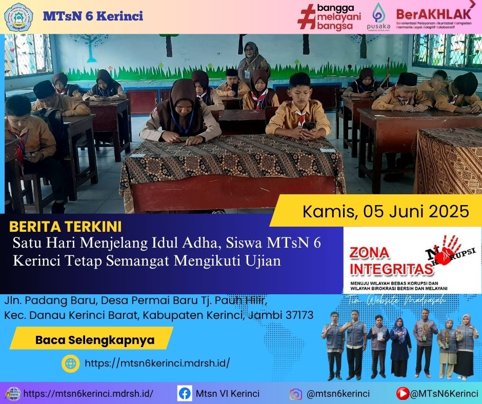Satu Hari Menjelang Idul Adha, Siswa MtsN 6 Kerinci Tetap Semangat Mengikuti Ujian Satu Hari Menjelang Idul Adha, Siswa MtsN 6 Kerinci Tetap Semangat Mengikuti Ujian