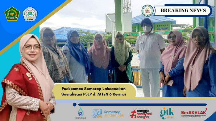 Puskesmas Semerap Laksanakan Sosialisasi P3LP di MTsN 6 Kerinci