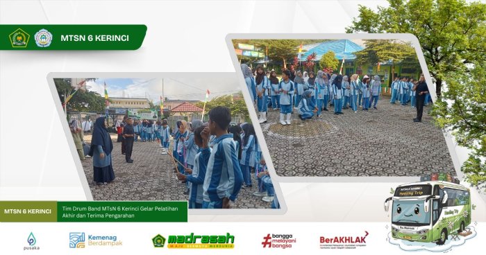 Tim Drum Band MTsN 6 Kerinci Gelar Pelatihan Akhir dan Terima Pengarahan Tim Drum Band MTsN 6 Kerinci Gelar Pelatihan Akhir dan Terima Pengarahan