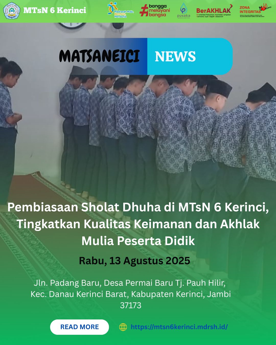 Pembiasaan Sholat Dhuha di MTsN 6 Kerinci, Tingkatkan Kualitas Keimanan dan Akhlak Mulia Peserta Didik Pembiasaan Sholat Dhuha di MTsN 6 Kerinci, Tingkatkan Kualitas Keimanan dan Akhlak Mulia Peserta Didik