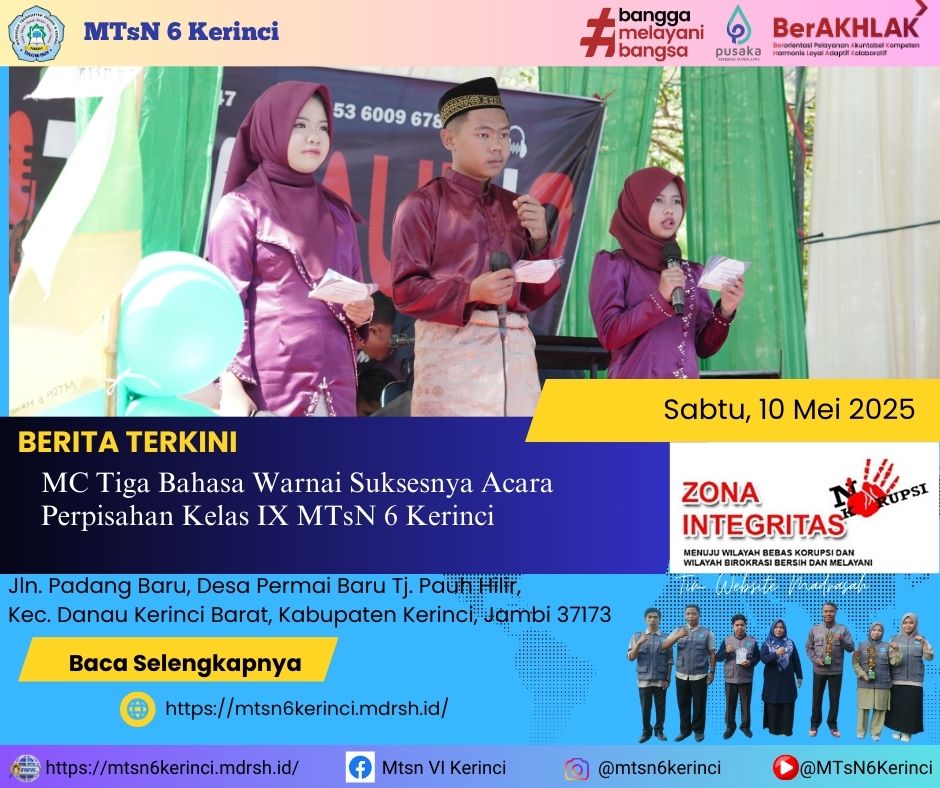 MC Tiga Bahasa Warnai Suksesnya Acara Perpisahan Kelas IX MTsN 6 Kerinci MC Tiga Bahasa Warnai Suksesnya Acara Perpisahan Kelas IX MTsN 6 Kerinci