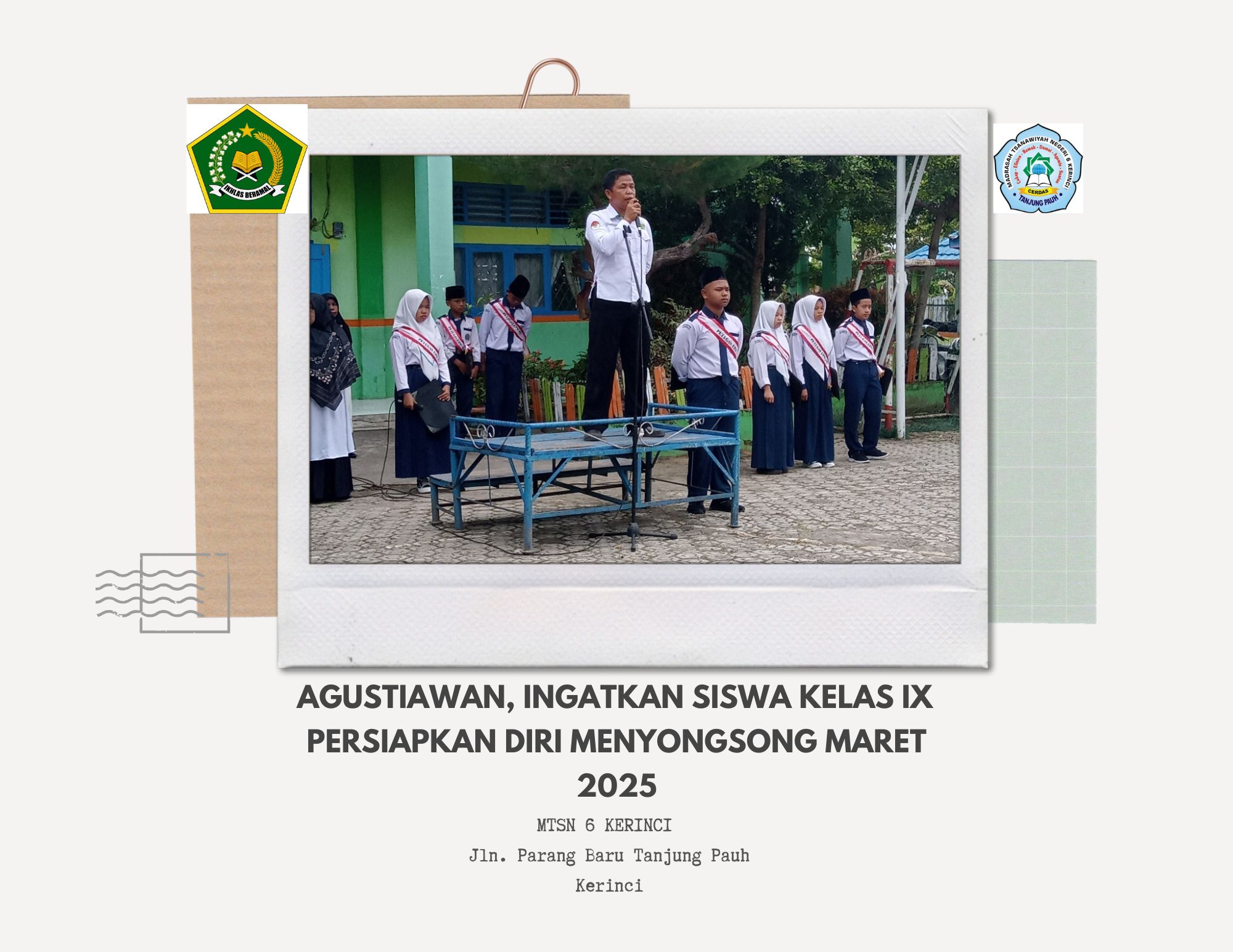 Agustiawan Ingatkan Siswa Kelas 9 untuk Mempersiapkan diri menyongsong Maret 2025 Agustiawan Ingatkan Siswa Kelas 9 untuk Mempersiapkan diri menyongsong Maret 2025