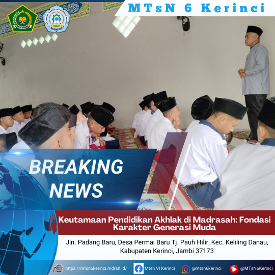 Keutamaan Pendidikan Akhlak di Madrasah: Fondasi Karakter Generasi Muda