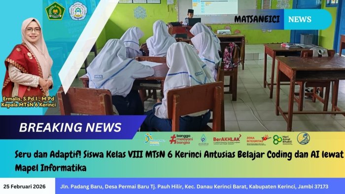 Seru dan Adaptif! Siswa Kelas VIII MTsN 6 Kerinci Antusias Belajar Coding dan AI lewat Mapel Informatika