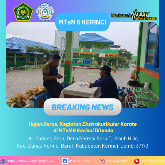 Hujan Deras, Kegiatan Ekstrakurikuler Karate di MTsN 6 Kerinci Ditunda