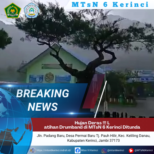 Hujan Deras !!! Latihan Drumband di MTsN 6 Kerinci Ditunda Hujan Deras !!! Latihan Drumband di MTsN 6 Kerinci Ditunda