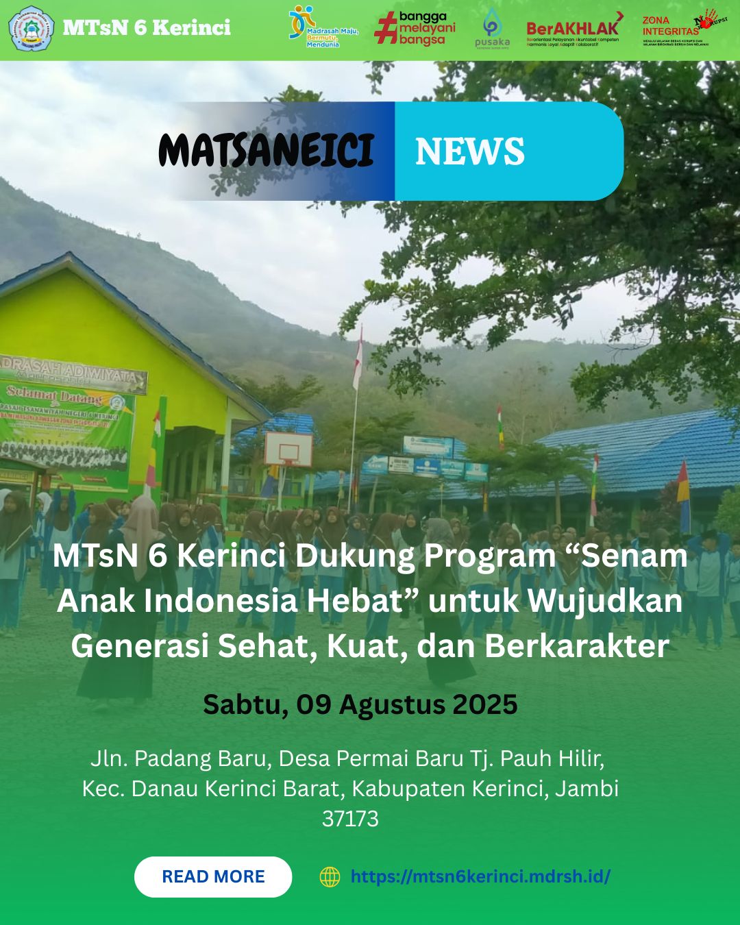 MTsN 6 Kerinci Dukung Program “Senam Anak Indonesia Hebat†untuk Wujudkan Generasi Sehat, Kuat, dan Berkarakter MTsN 6 Kerinci Dukung Program “Senam Anak Indonesia Hebat†untuk Wujudkan Generasi Sehat, Kuat, dan Berkarakter