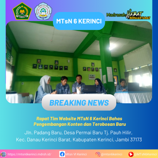 Rapat Tim Website MTsN 6 Kerinci Bahas Pengembangan Konten dan Terobosan Baru Rapat Tim Website MTsN 6 Kerinci Bahas Pengembangan Konten dan Terobosan Baru