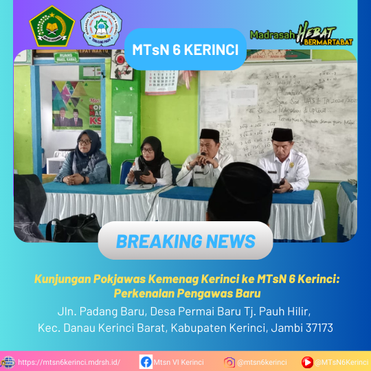Kunjungan Pokjawas Kemenag Kerinci ke MTsN 6 Kerinci: Perkenalan Pengawas Baru Kunjungan Pokjawas Kemenag Kerinci ke MTsN 6 Kerinci: Perkenalan Pengawas Baru