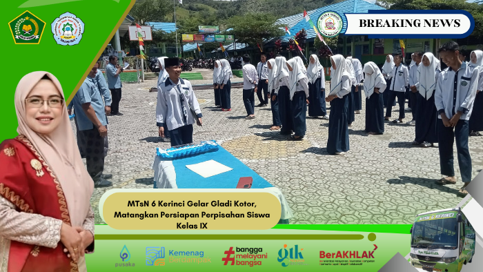 MTsN 6 Kerinci Gelar Gladi Kotor, Matangkan Persiapan Perpisahan Siswa Kelas IX MTsN 6 Kerinci Gelar Gladi Kotor, Matangkan Persiapan Perpisahan Siswa Kelas IX