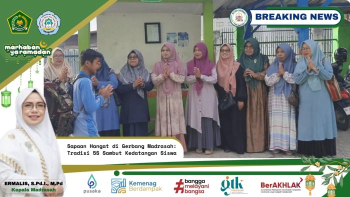 Sapaan Hangat di Gerbang Madrasah Sambut Kedatangan Siswa