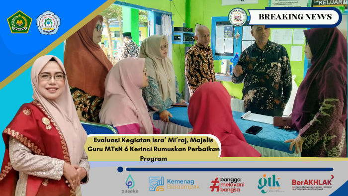 Evaluasi Kegiatan Isra Miraj, Majelis Guru MTsN 6 Kerinci Rumuskan Perbaikan Program