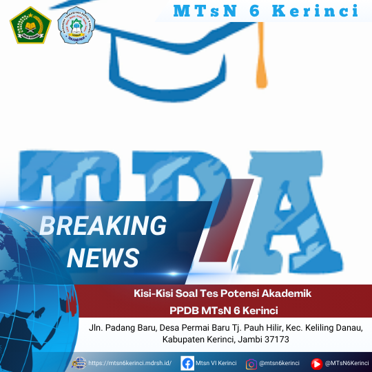 Kisi-Kisi Soal Tes Potensi Akademik PPDB MTsN 6 Kerinci Kisi-Kisi Soal Tes Potensi Akademik PPDB MTsN 6 Kerinci