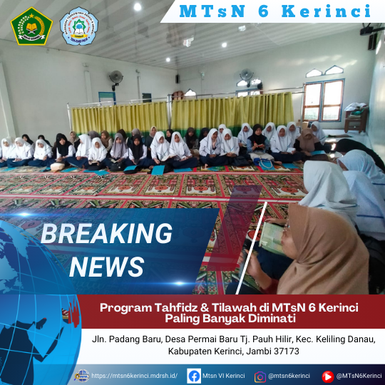 Program Tahfidz & Tilawah di MTsN 6 Kerinci Paling Banyak Diminati
