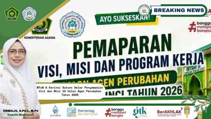 MTsN 6 Kerinci Sukses Gelar Penyampaian Visi dan Misi 10 Calon Agen Perubahan Tahun 2026 MTsN 6 Kerinci Sukses Gelar Penyampaian Visi dan Misi 10 Calon Agen Perubahan Tahun 2026