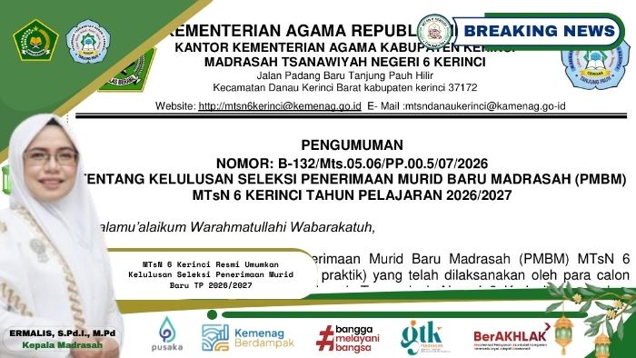 MTsN 6 Kerinci Resmi Umumkan Kelulusan Seleksi Penerimaan Murid Baru TP 2026/2027 MTsN 6 Kerinci Resmi Umumkan Kelulusan Seleksi Penerimaan Murid Baru TP 2026/2027