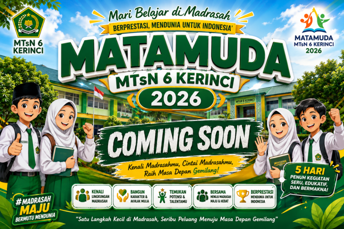 MTsN 6 Kerinci Siap Gelar MATAMUDA 2026: Ajang Pengenalan Madrasah bagi Murid Baru MTsN 6 Kerinci Siap Gelar MATAMUDA 2026: Ajang Pengenalan Madrasah bagi Murid Baru
