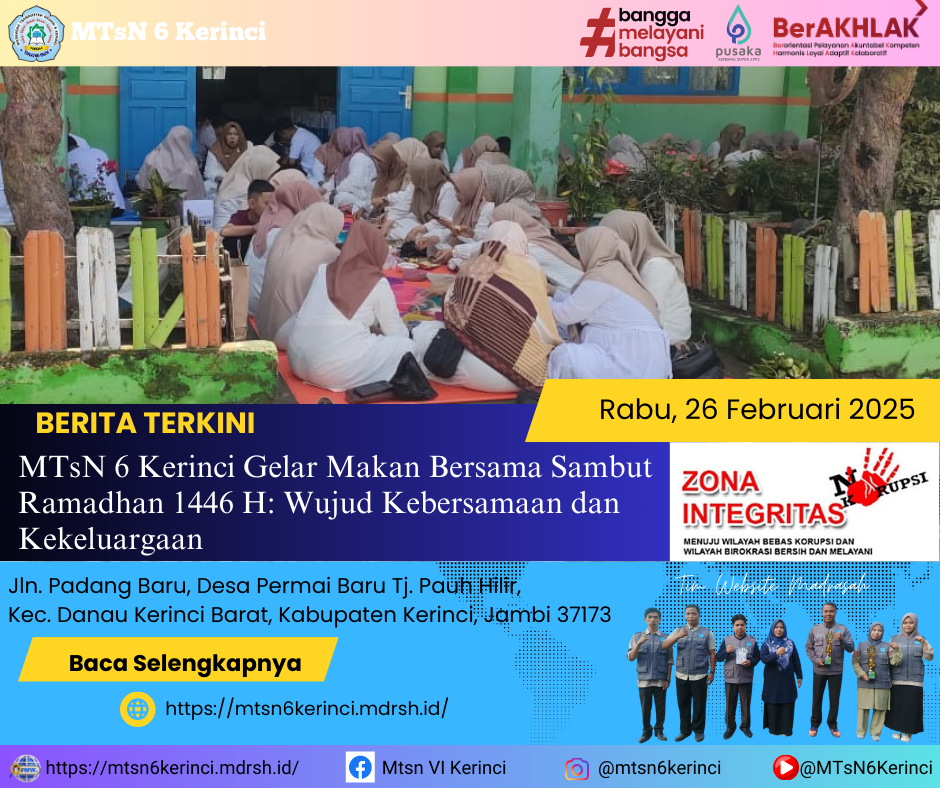 MTsN 6 Kerinci Gelar Makan Bersama Sambut Ramadhan 1446 H: Wujud Kebersamaan dan Kekeluargaan MTsN 6 Kerinci Gelar Makan Bersama Sambut Ramadhan 1446 H: Wujud Kebersamaan dan Kekeluargaan