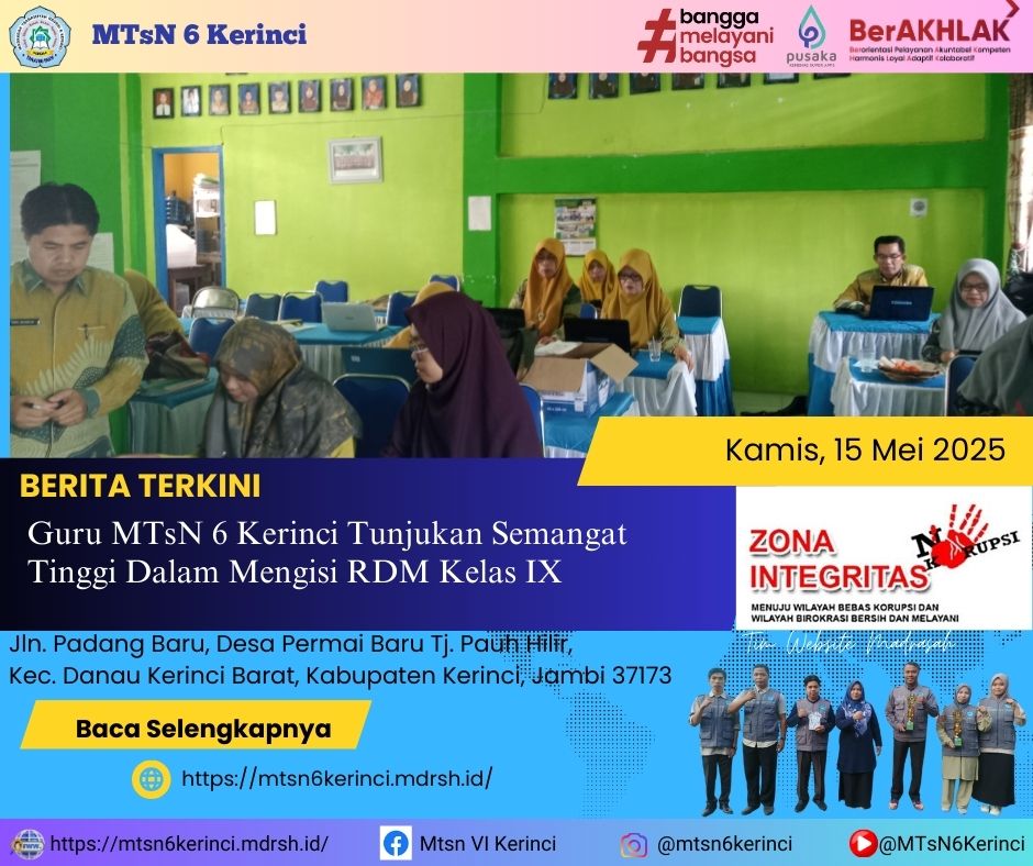 Guru MTsN 6 Kerinci Tunjukan Semangat Tinggi dalam Mengisi RDM Kelas IX Guru MTsN 6 Kerinci Tunjukan Semangat Tinggi dalam Mengisi RDM Kelas IX