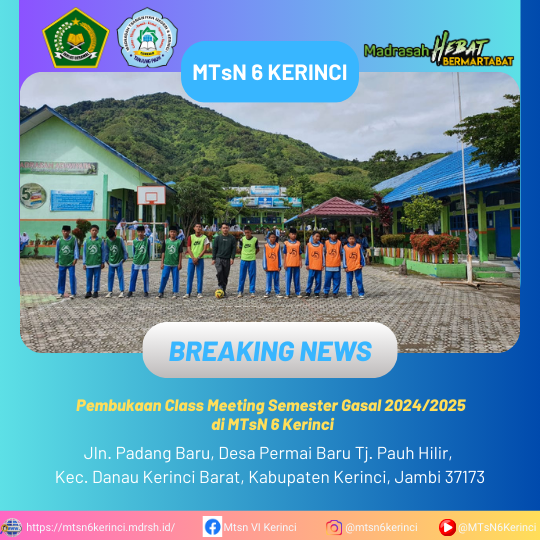 Pembukaan Class Meeting Semester Gasal 2024/2025 di MTsN 6 Kerinci Pembukaan Class Meeting Semester Gasal 2024/2025 di MTsN 6 Kerinci