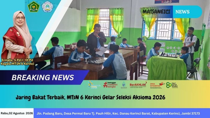 Jaring Bakat Terbaik, MTsN 6 Kerinci Gelar Seleksi Aksioma 2026 Jaring Bakat Terbaik, MTsN 6 Kerinci Gelar Seleksi Aksioma 2026