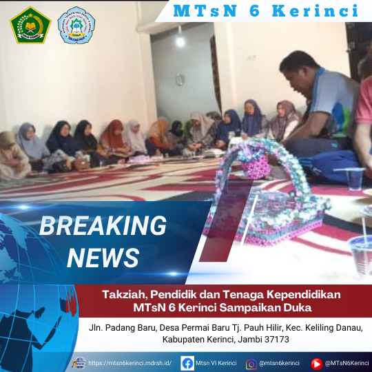 Takziah, Pendidik dan Tenaga Kependidikan MTsN 6 Kerinci Sampaikan Duka Takziah, Pendidik dan Tenaga Kependidikan MTsN 6 Kerinci Sampaikan Duka