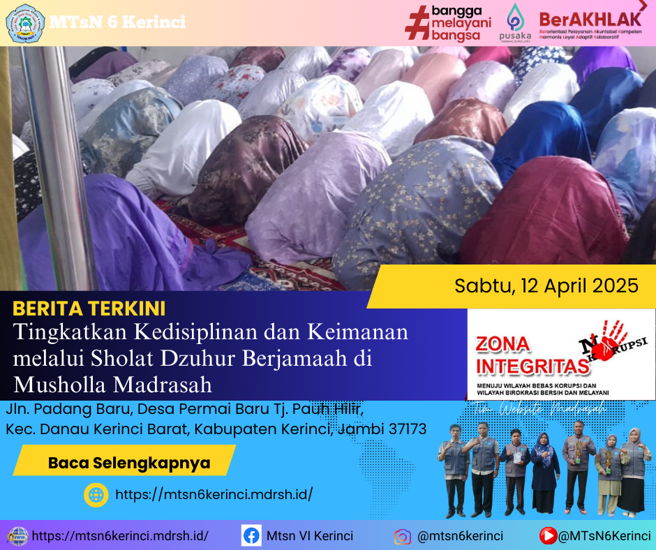 Tingkatkan Kedisiplinan dan Keimanan melalui Sholat Dzuhur Berjamaah di Musholla Madrasah Tingkatkan Kedisiplinan dan Keimanan melalui Sholat Dzuhur Berjamaah di Musholla Madrasah